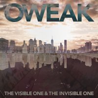 OWEAK / The Visible One & The Invisible One (東京)