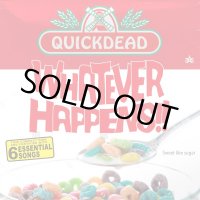 QUICKDEAD / WHATEVER HAPPENS!! (東京)
